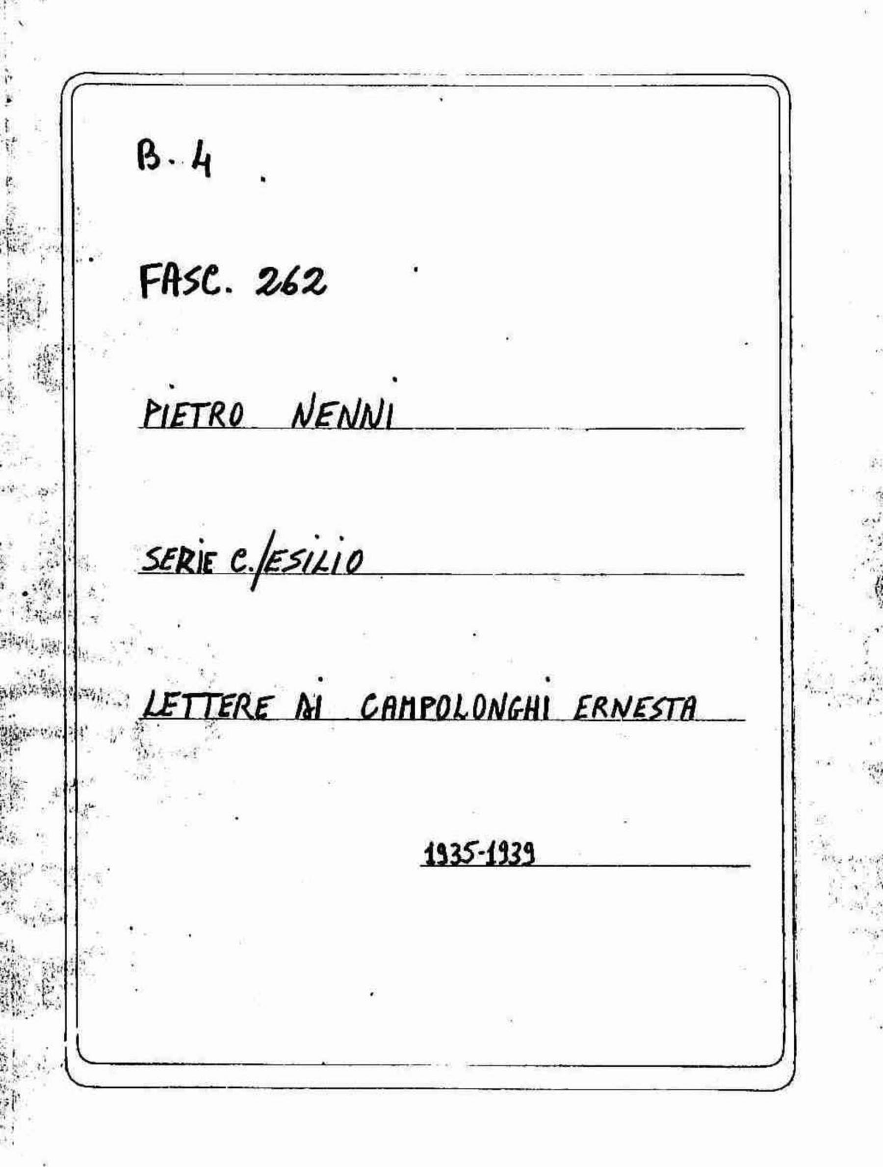 Campolonghi Ernesta, 1935 feb. 5 - 1939 giu. 18