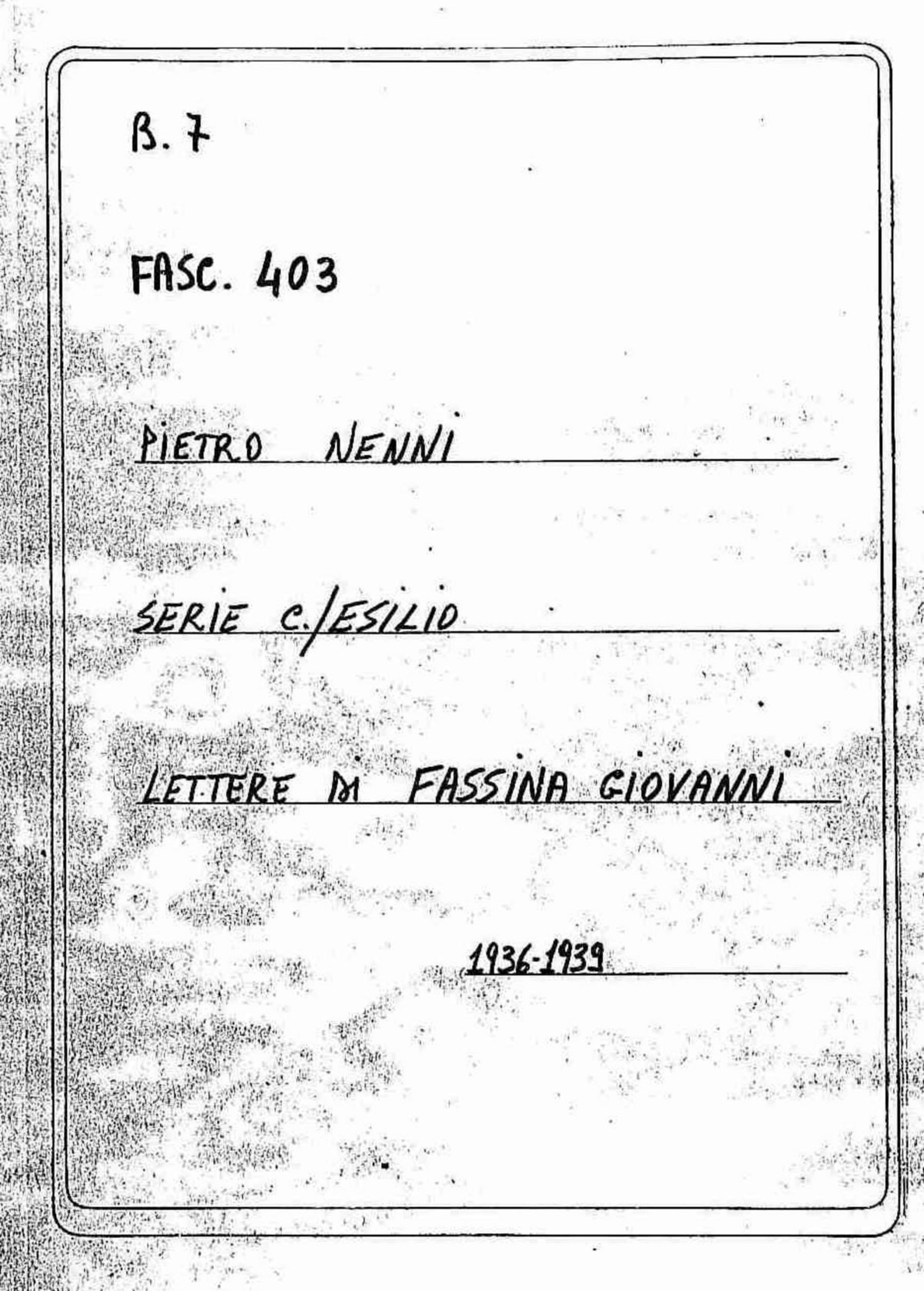 Fassina Giovanni, 1936 set. 1 - 1939 giu. 29