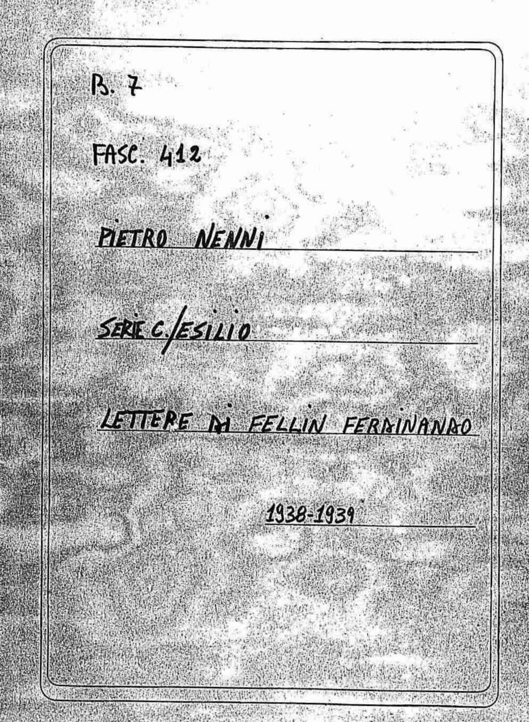 Fellin Ferdinando, 1938 apr. 5 - 1939 apr. 9