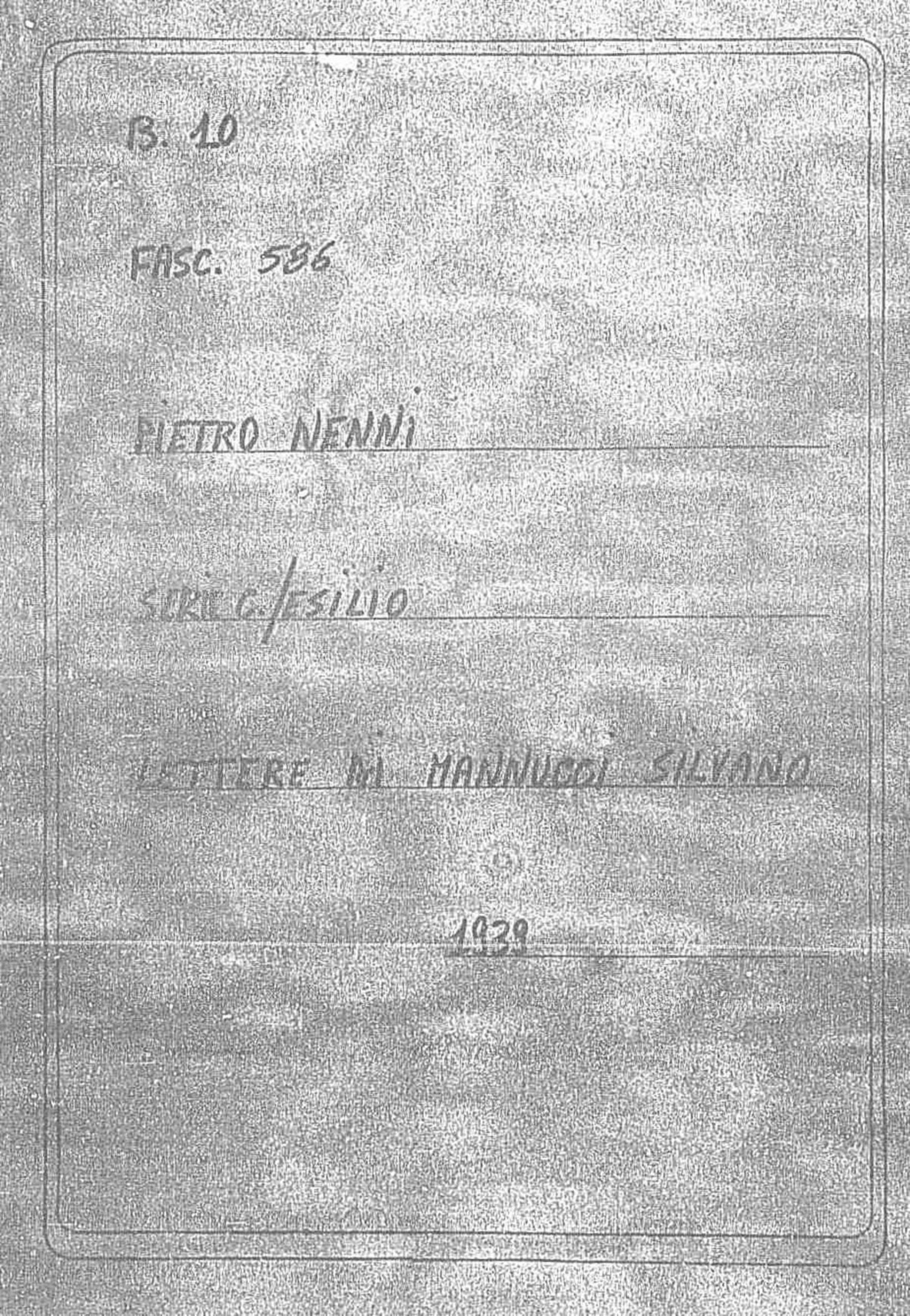 Mannucci Silvano, 1939 apr. 14 - lug. 15