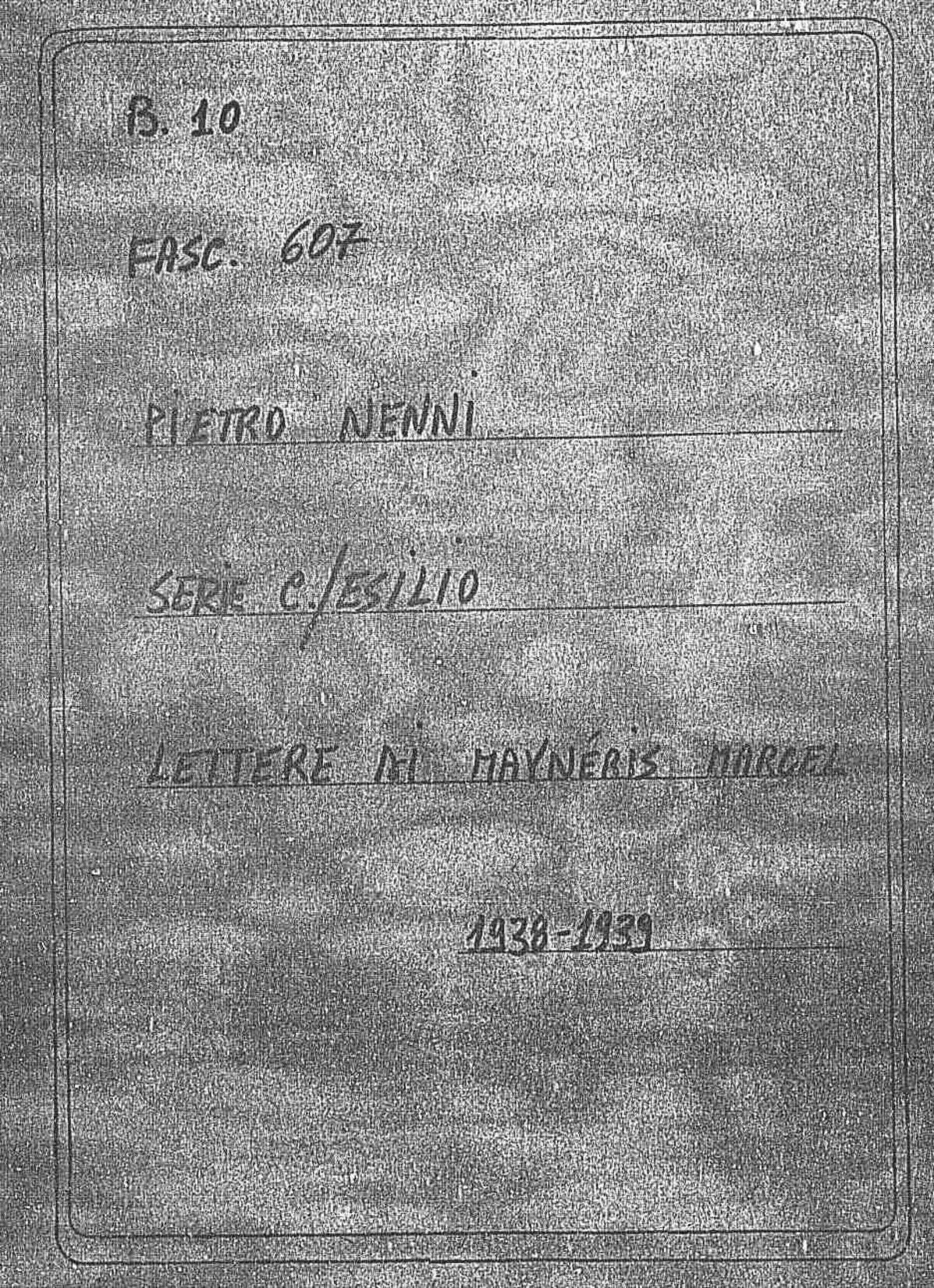 Maynéris Marcel, 1938 mar. 7 - 1939 mag. 10