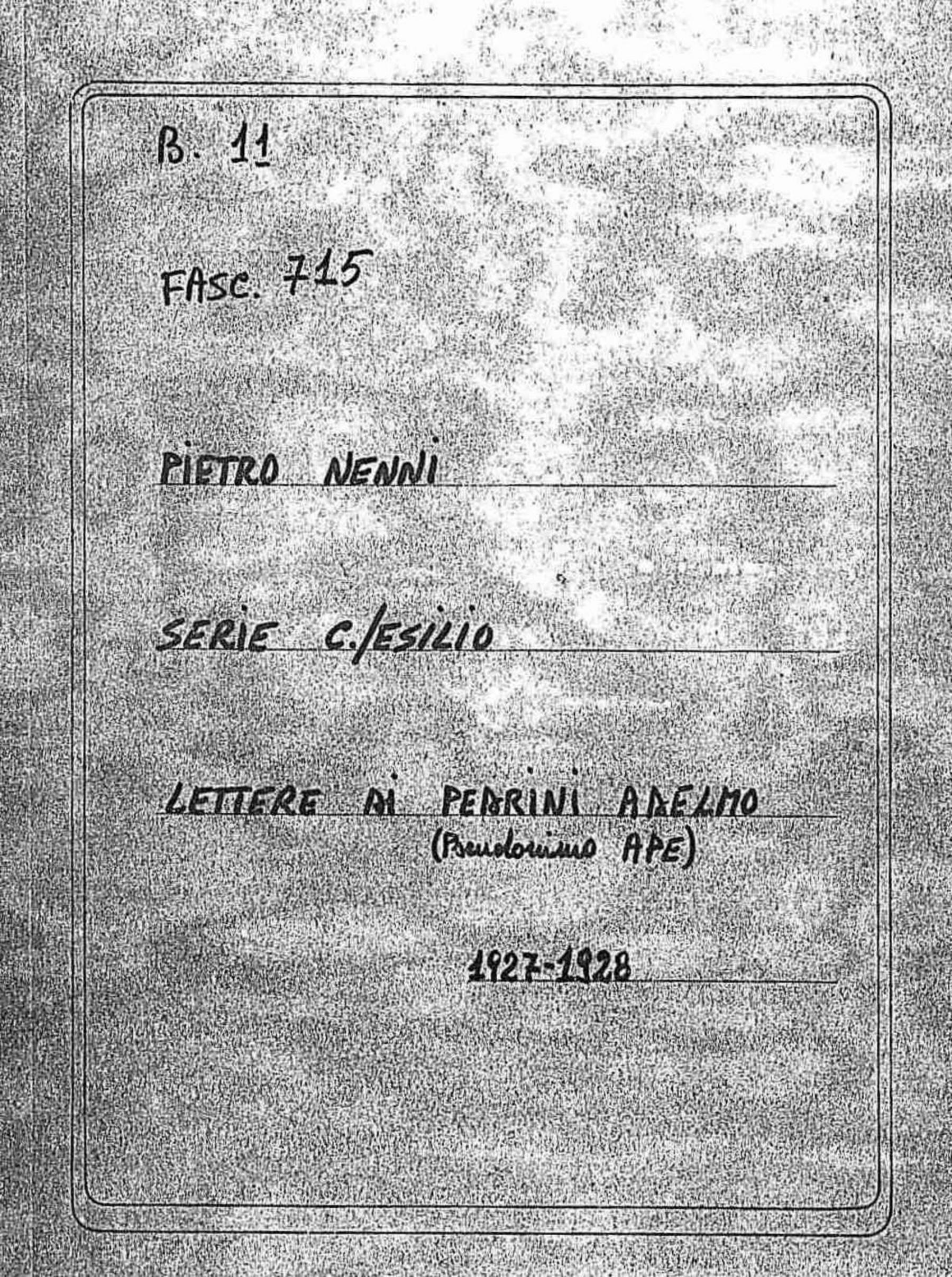Pedrini Adelmo (pseudonimo Ape), 1927 dic. 29 - 1928 mar. 23