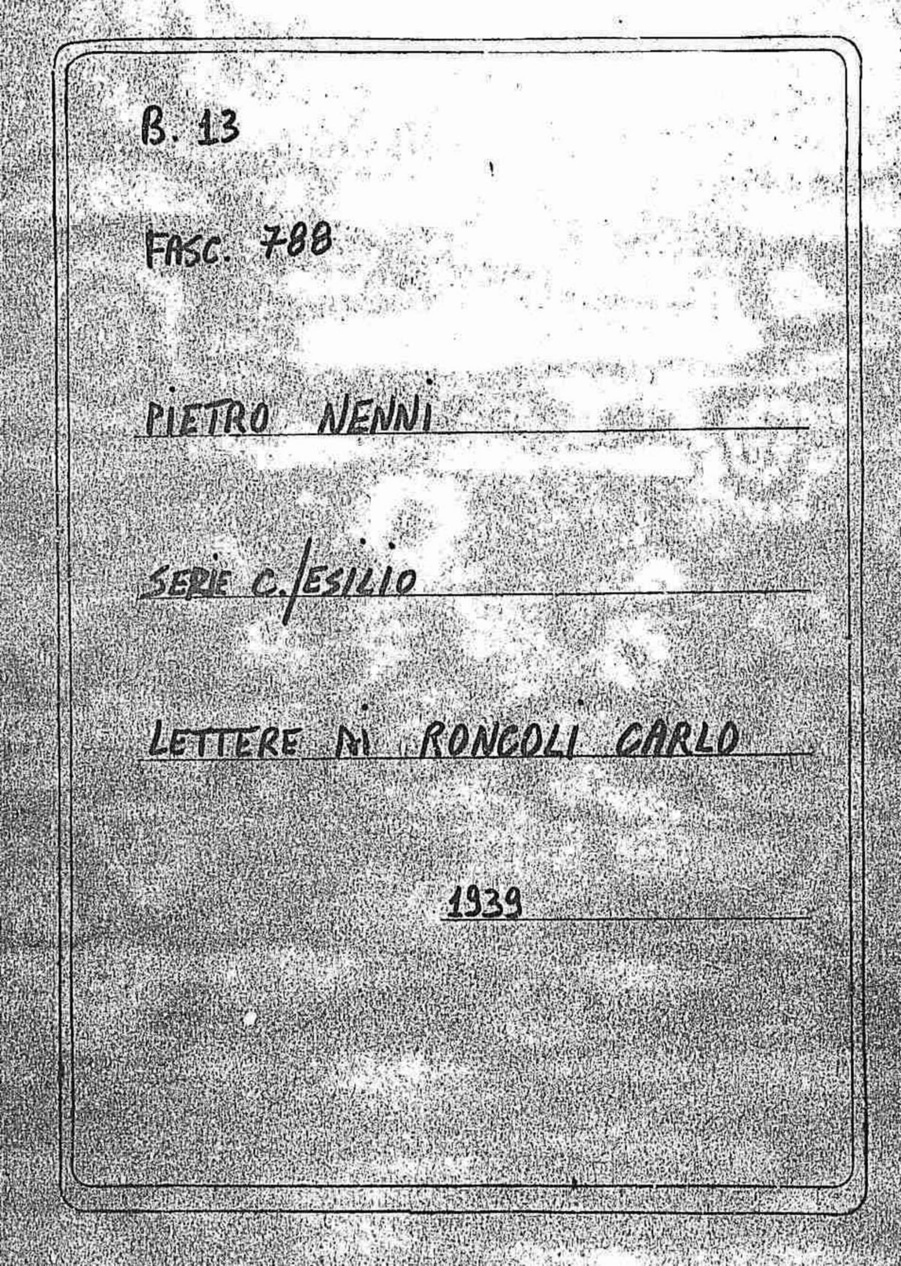 Roncoli Carlo, 1939 gen. 9 - lug. 10