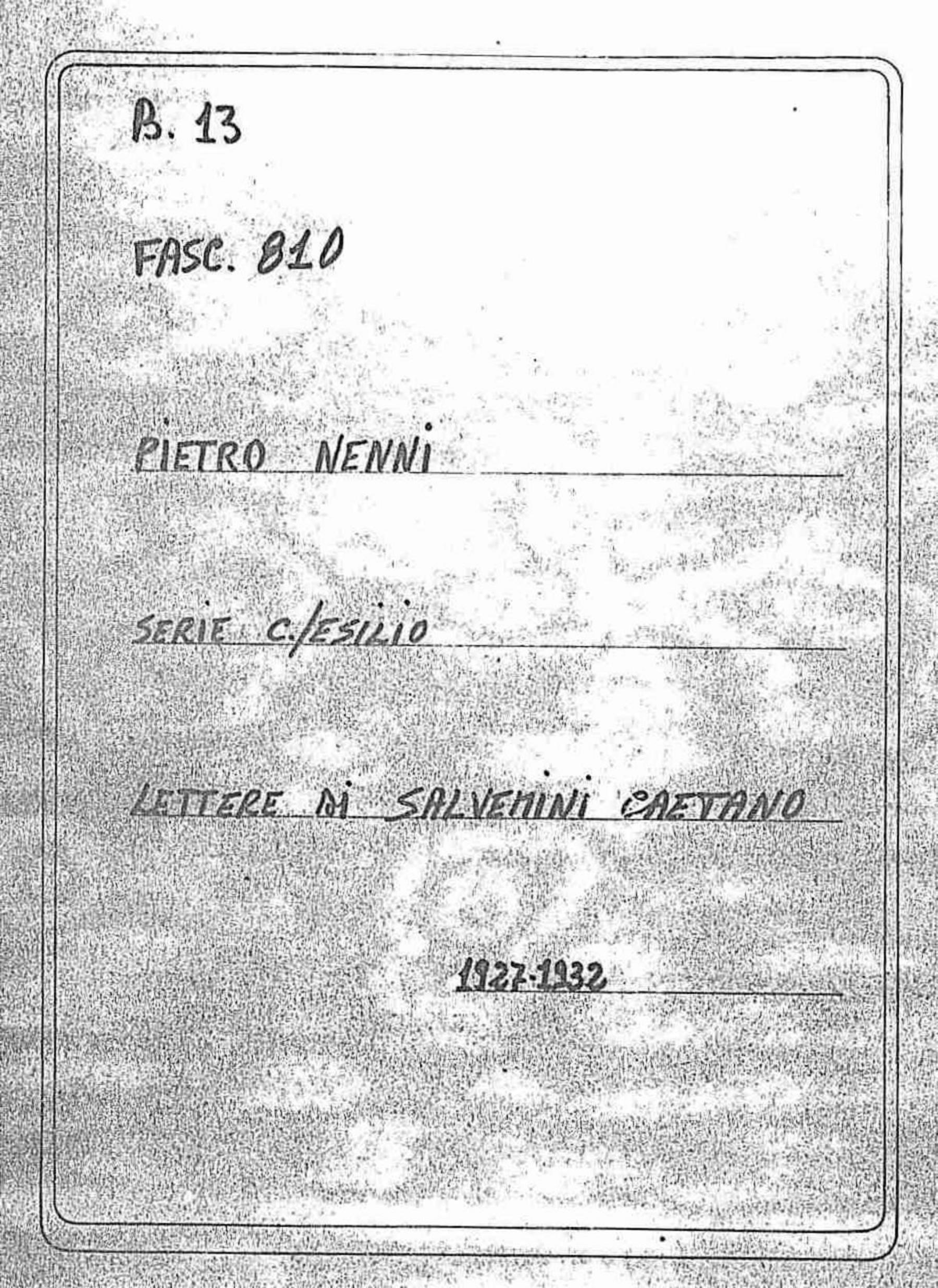 Salvemini Gaetano, 1927 mag. 20 - 1932 feb. 28