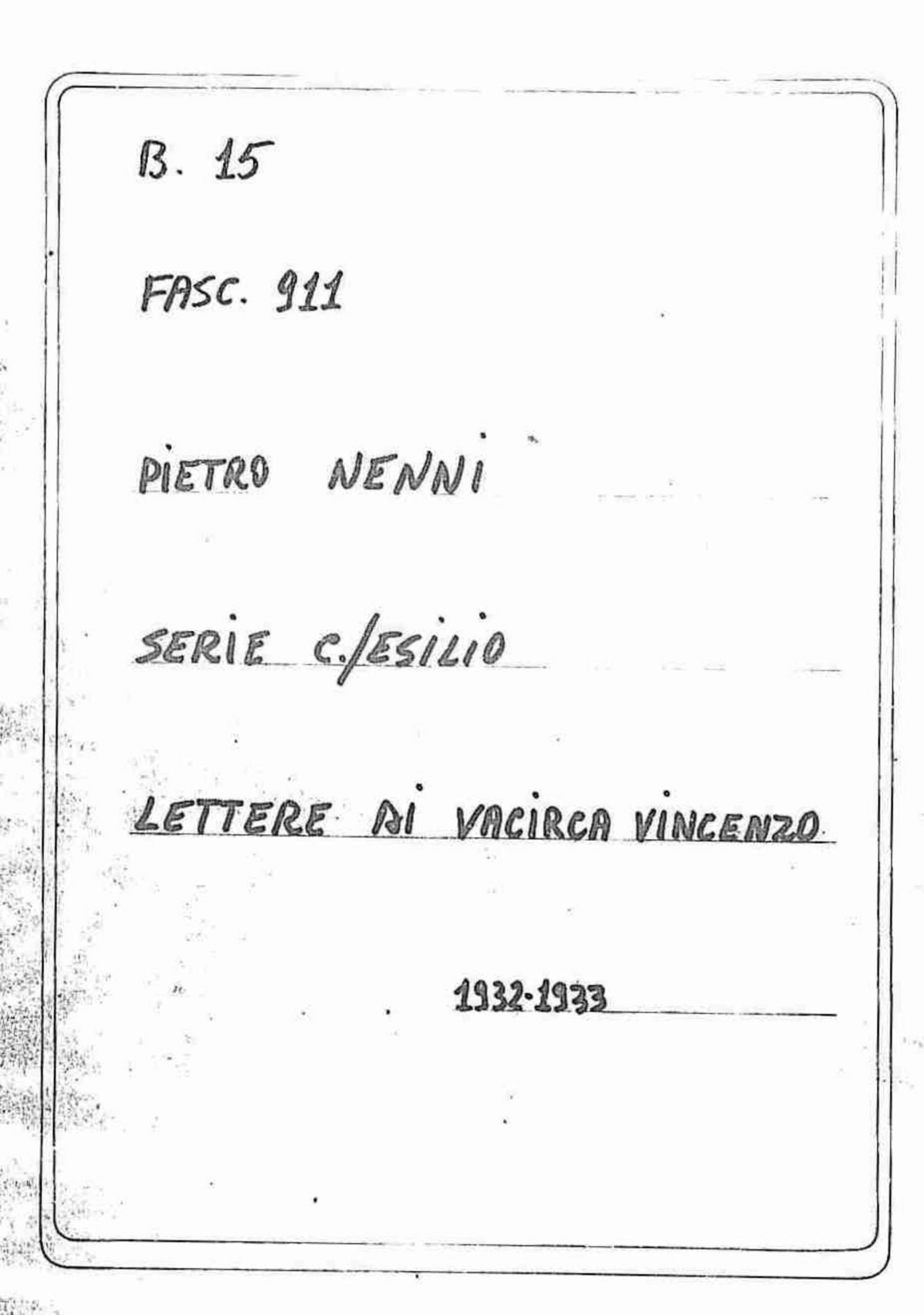 Vacirca Vincenzo, 1932 mag. 31 - 1933 lug. 18