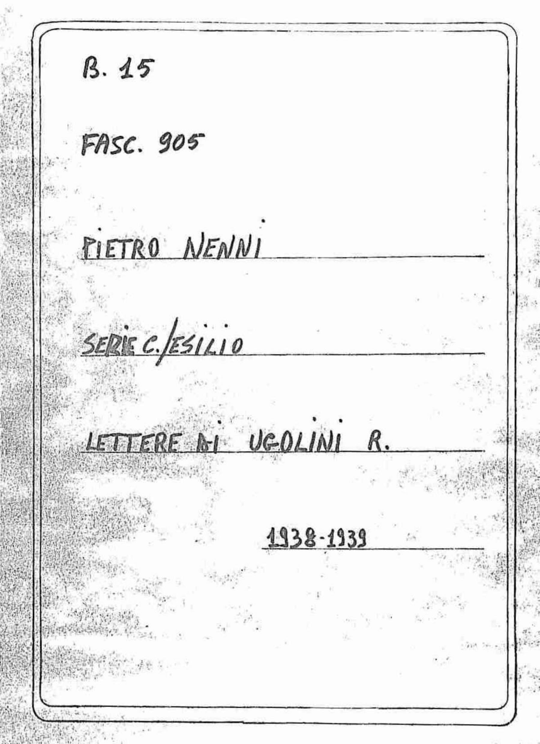 Ugolini R., 1938 nov. 10 - 1939 gen. 26