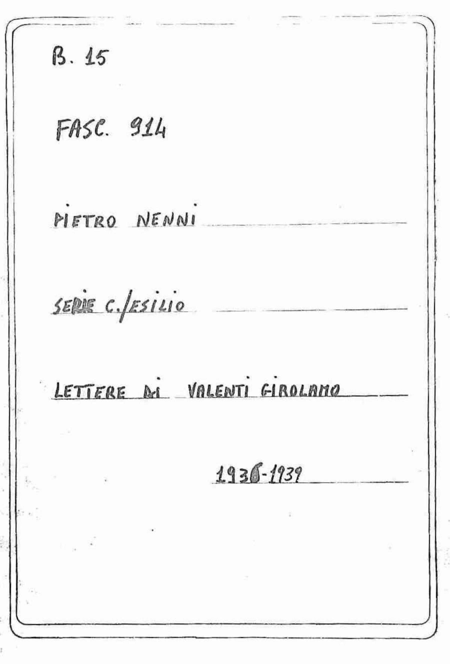 Valenti Girolamo, 1936 gen. 8 - 1939 lug. 10