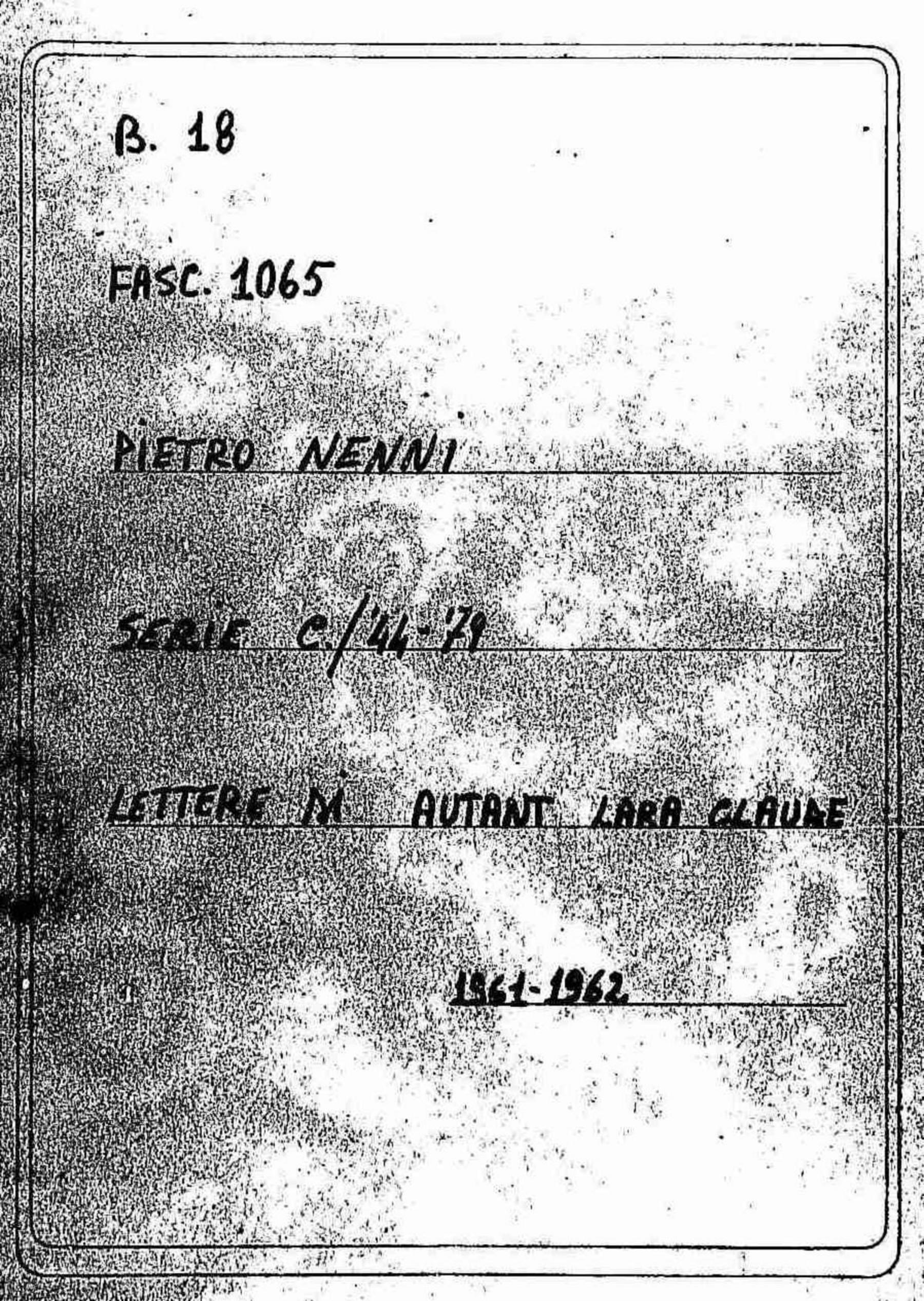 Autant Lara Claude, 1961 ott. 9 - 1962 apr. 9