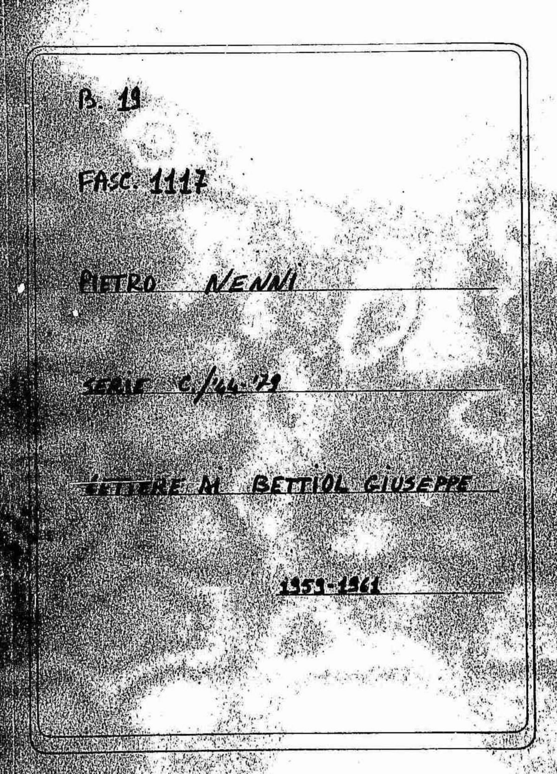 Bettiol Giuseppe, 1959 ott. 8 - 1961 dic. 7