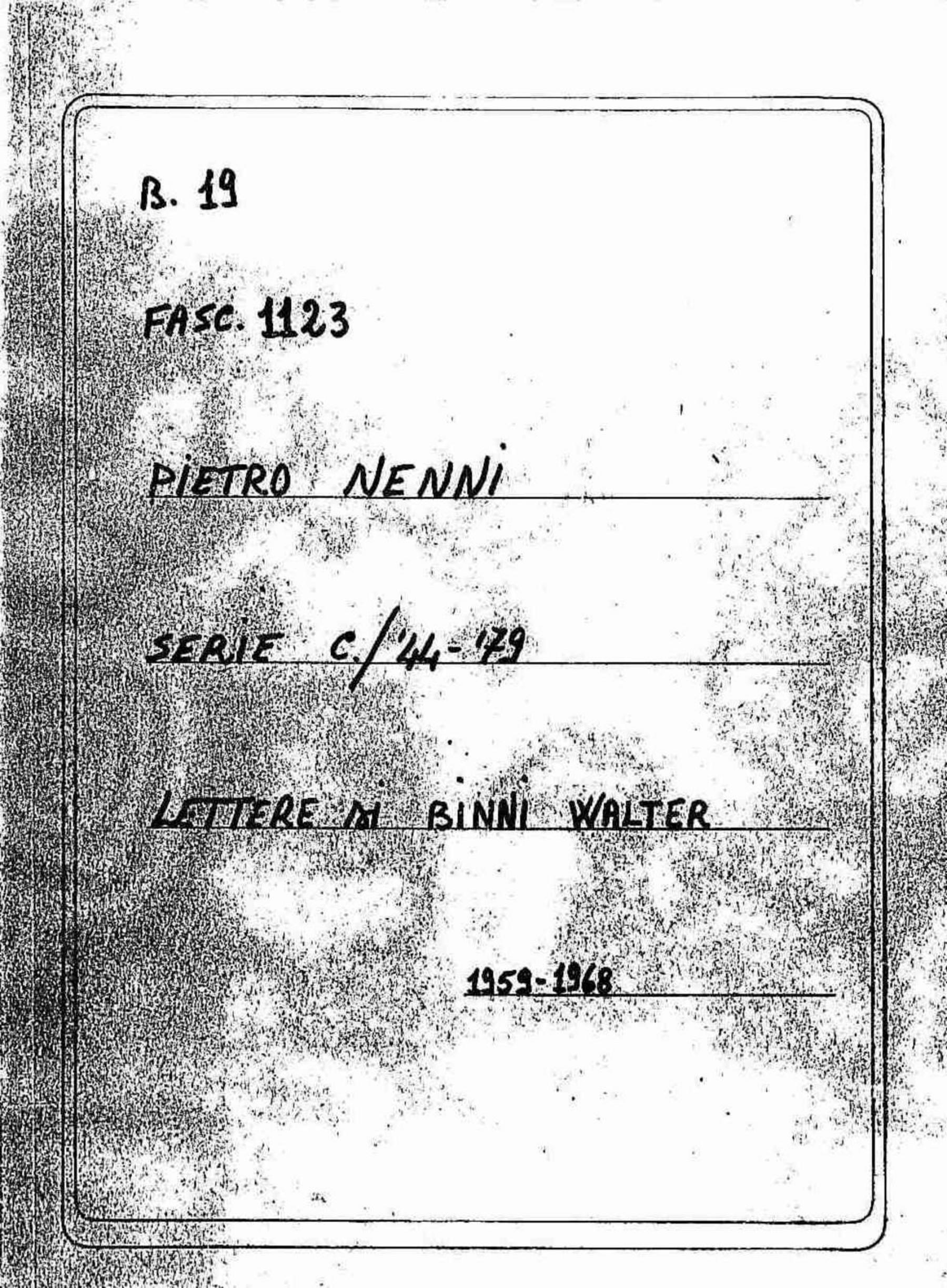 Binni Walter, 1959 feb. 7 - 1968 gen. 11