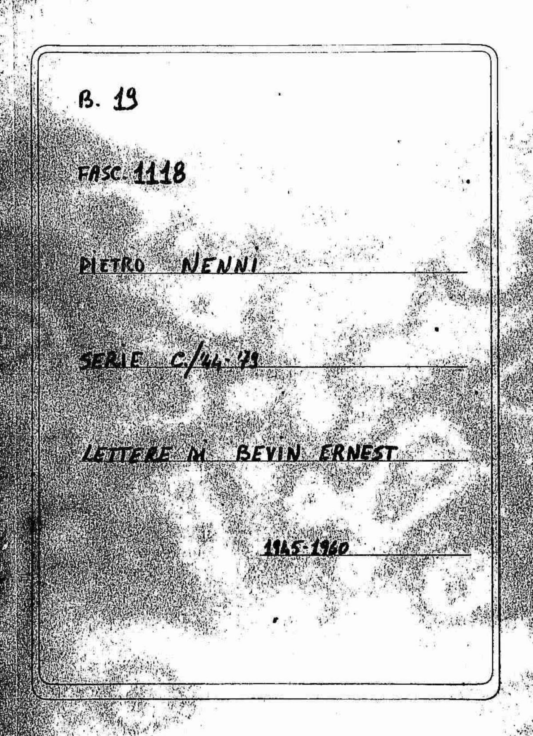 Bevin Ernest, 1946 apr. 5 - 1960 gen. 11