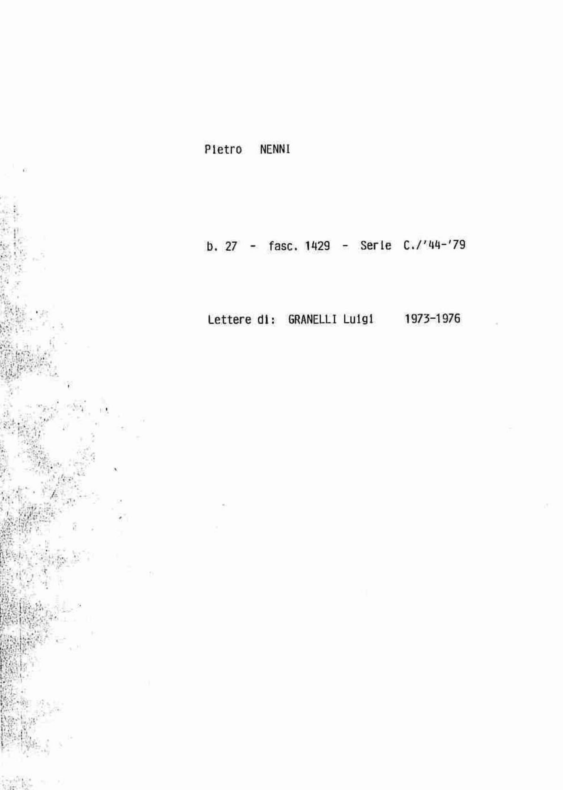 Granelli Luigi, 1973 dic. 10 - 1976