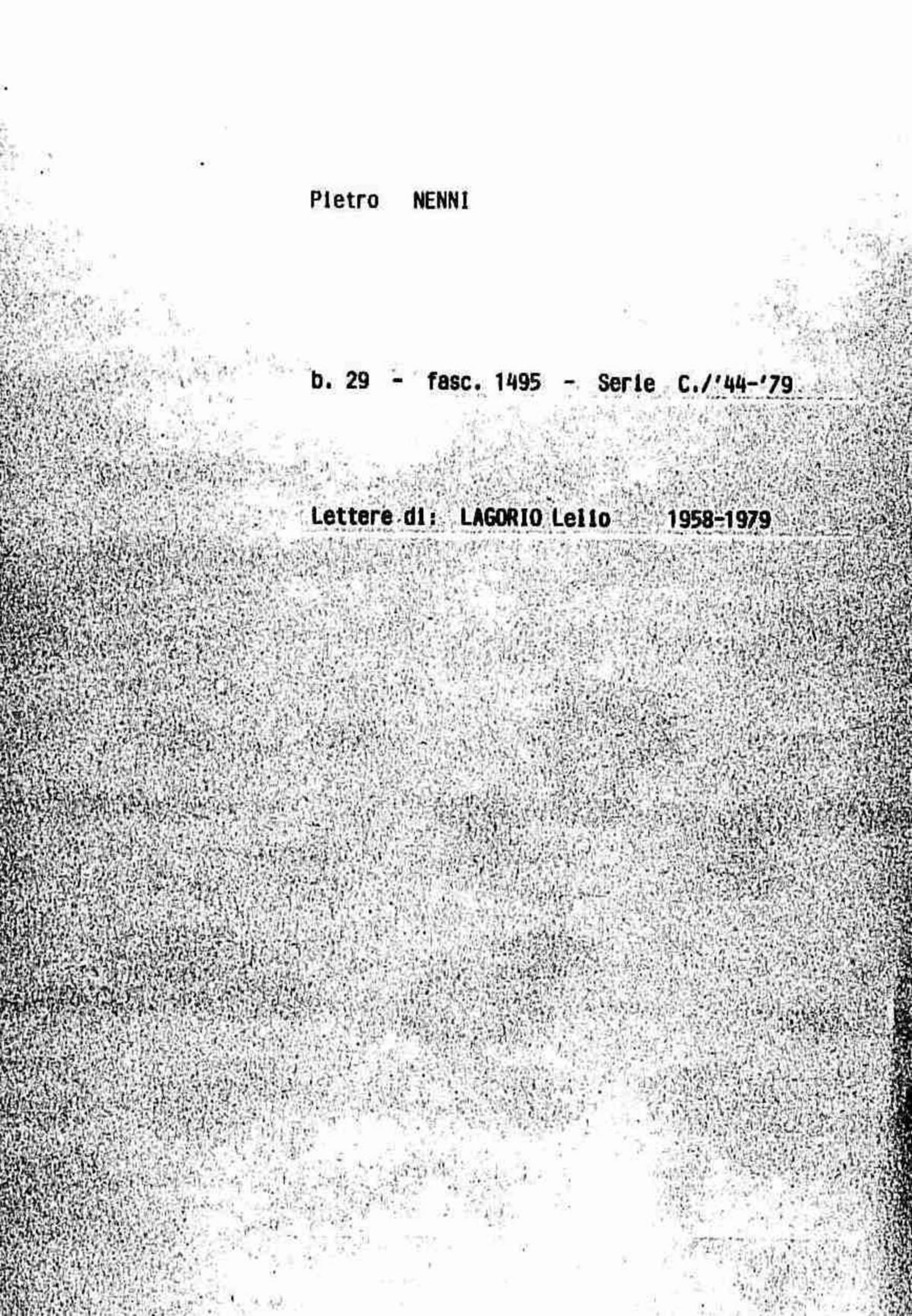 Lagorio Lelio, 1958 ott. 12 - 1979 giu. 29