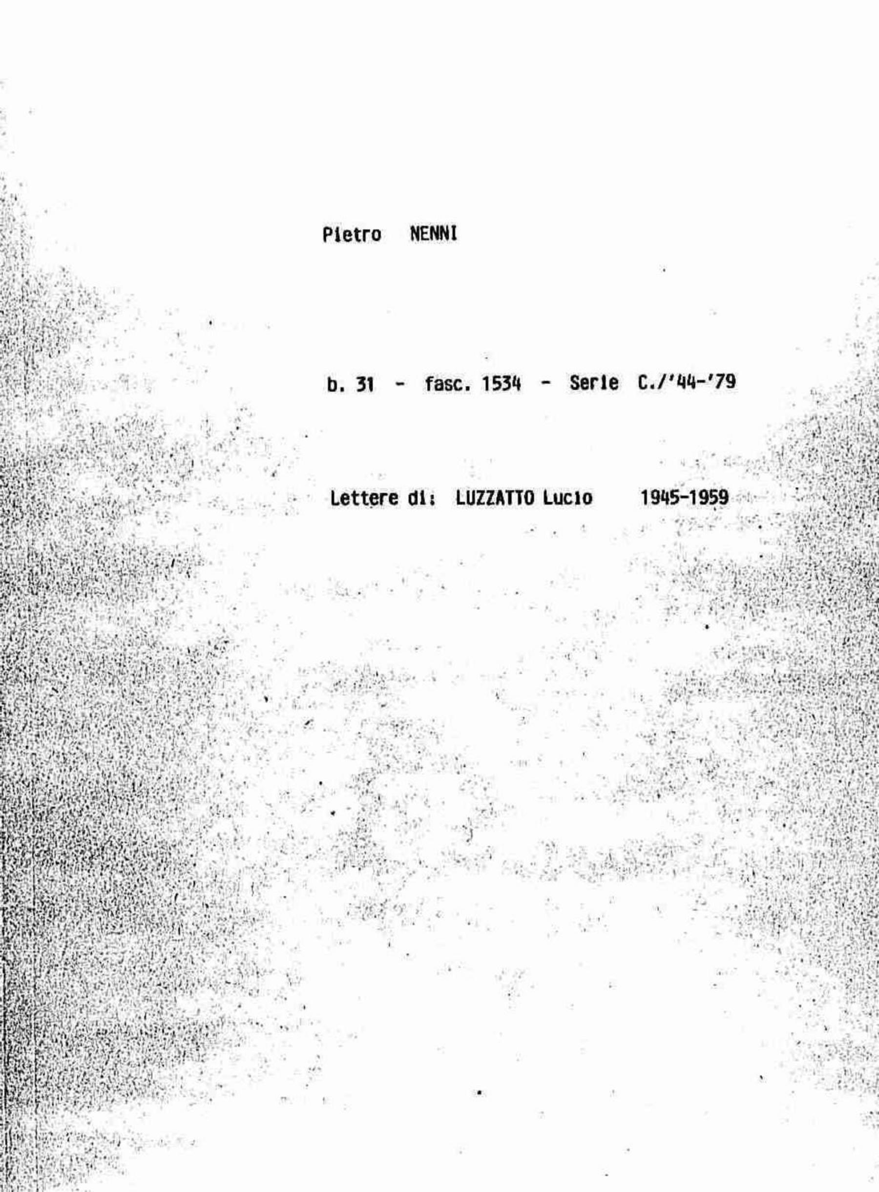 Luzzatto Lucio, 1945 feb. 16 - 1959 mag. 4