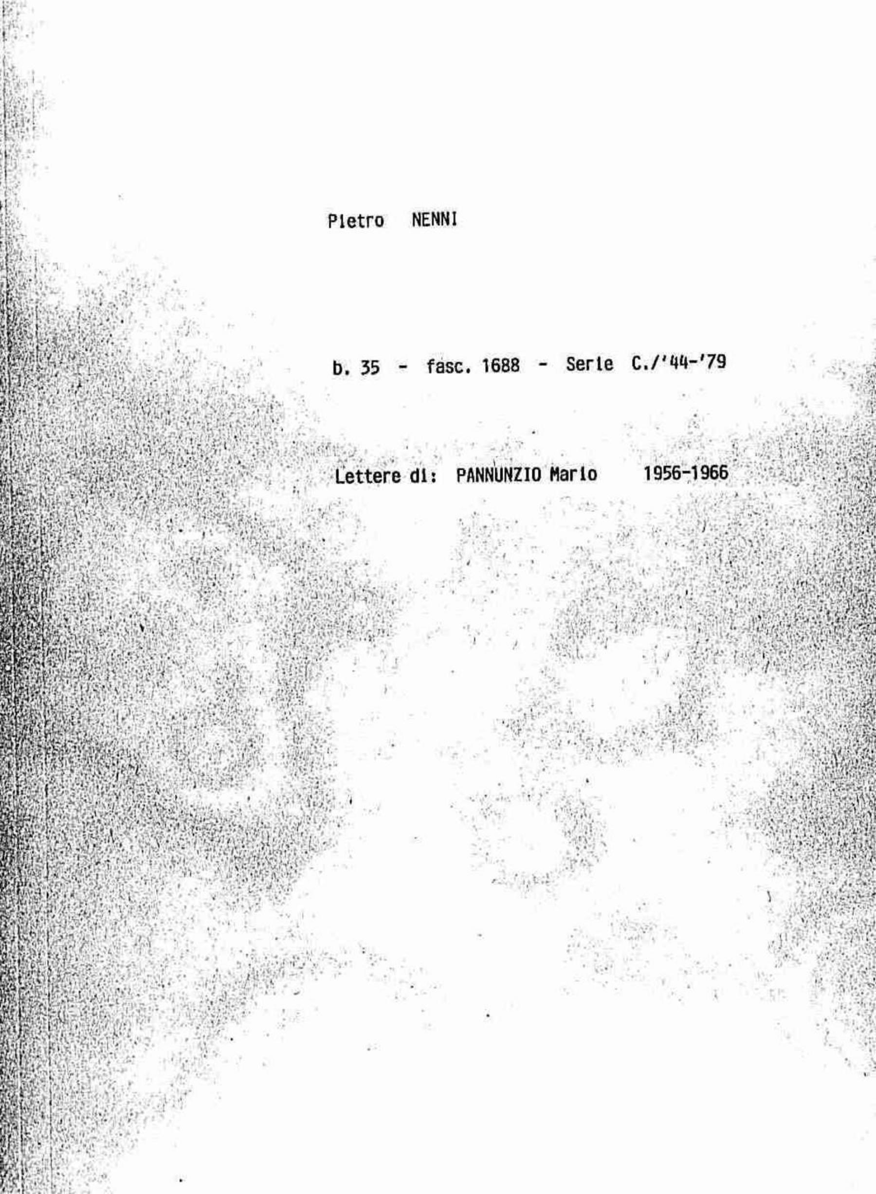 Pannunzio Mario, 1956 dic. 11 - 1966 mar. 4
