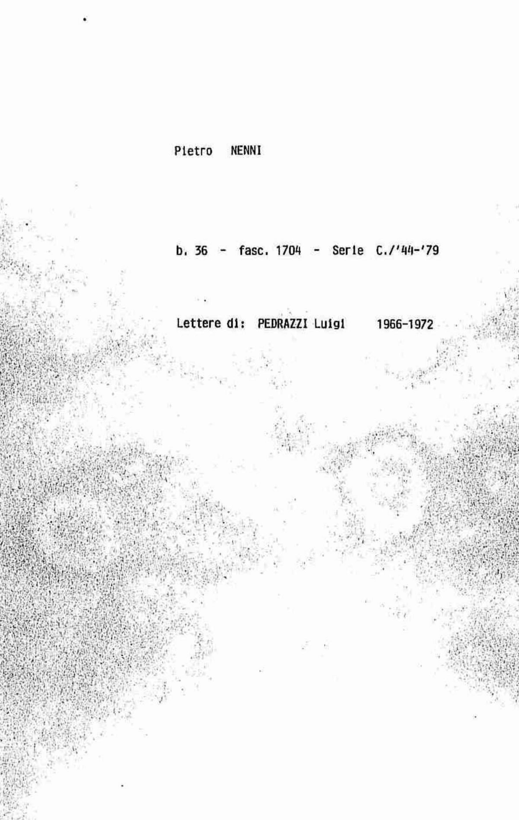 Pedrazzi Luigi, 1966 ott. 10 - 1972 ott. 12