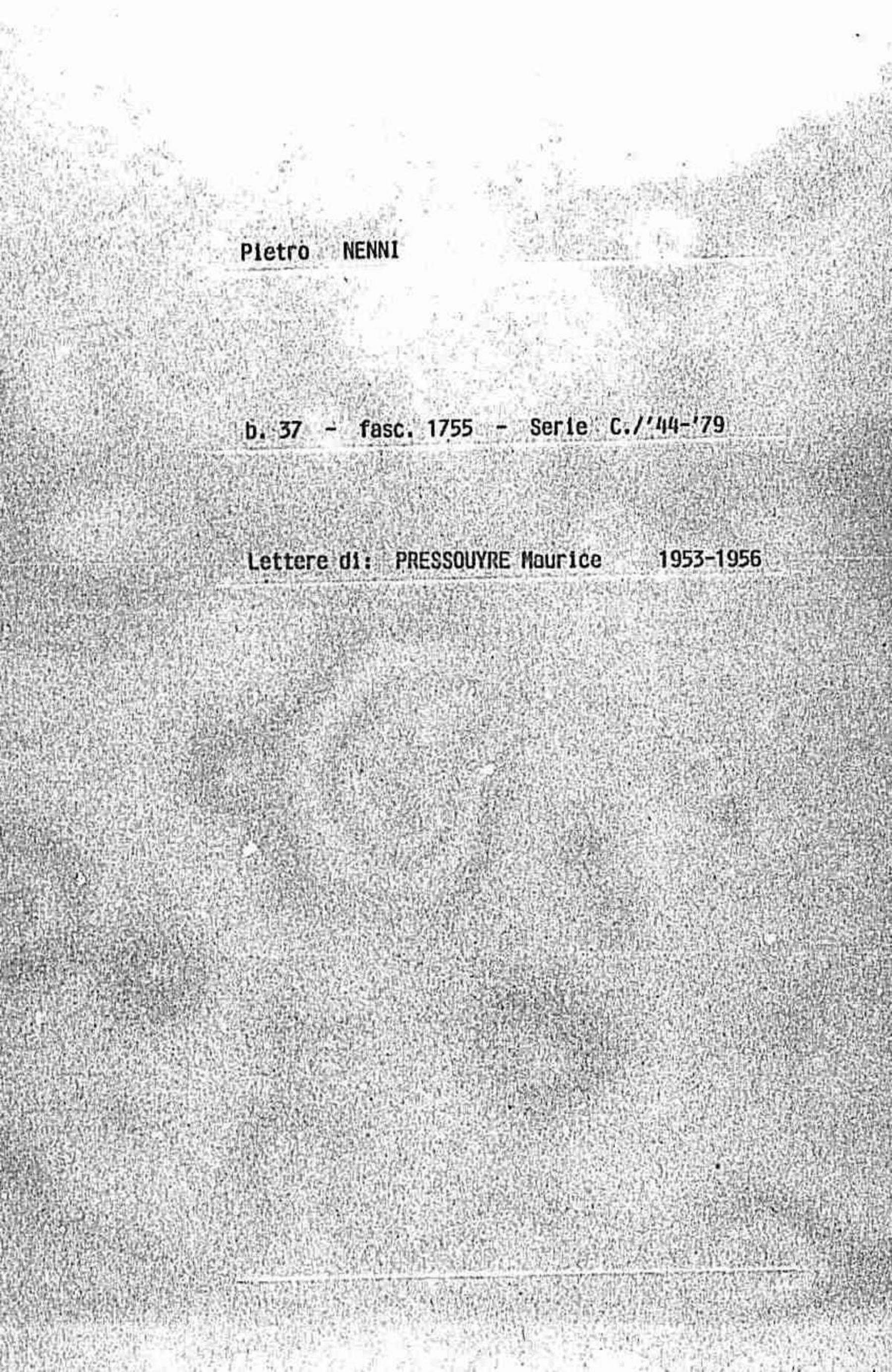 Pressouyre Maurice, 1953 dic. 28 - 1956 giu. 11