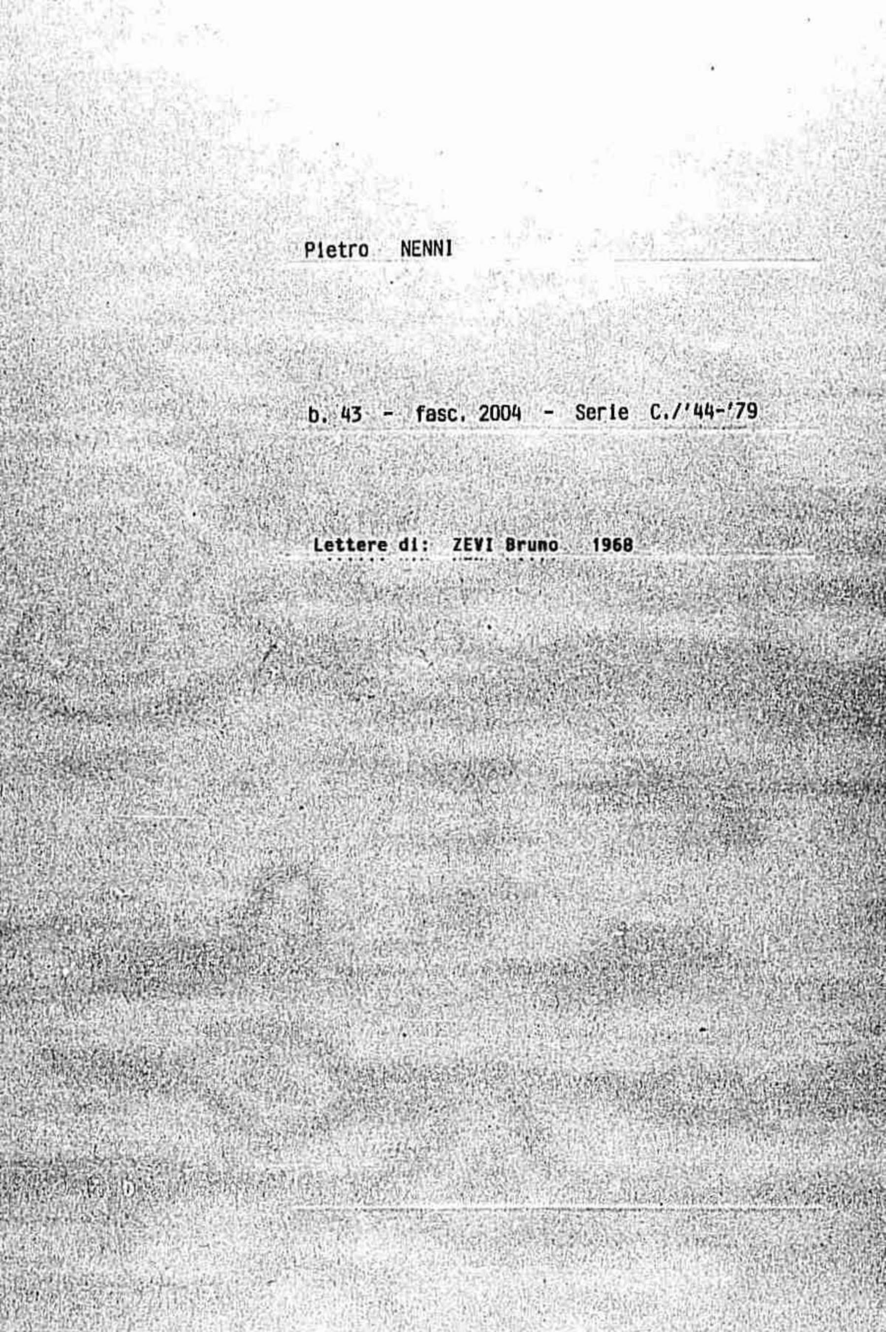 Zevi Bruno, 1968 mag. 29 - giu. 5