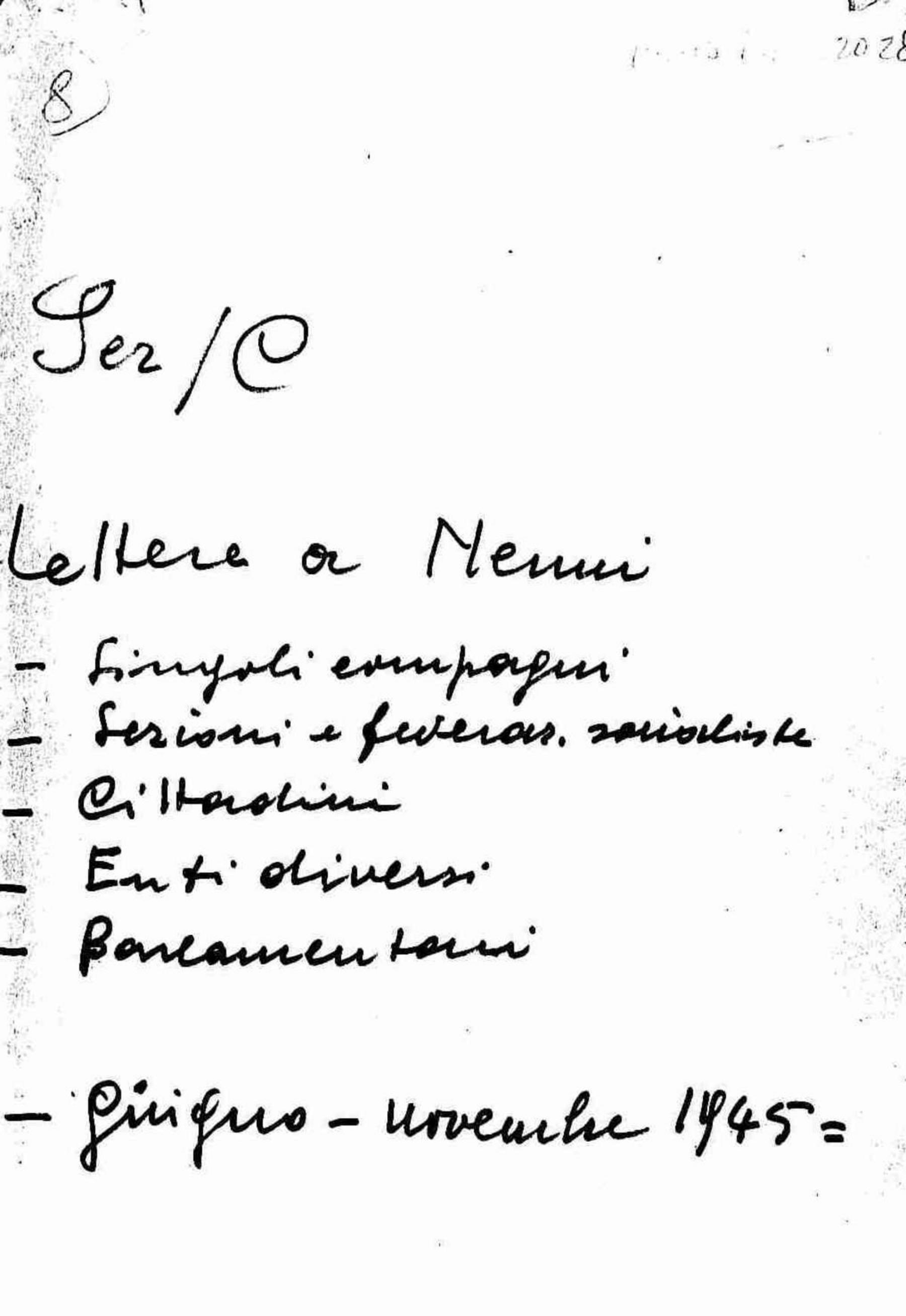Lettere a Nenni di singoli compagni, sezioni e federazioni socialiste, cittadini, enti diversi, parlamentari, 1945 giu. - nov.