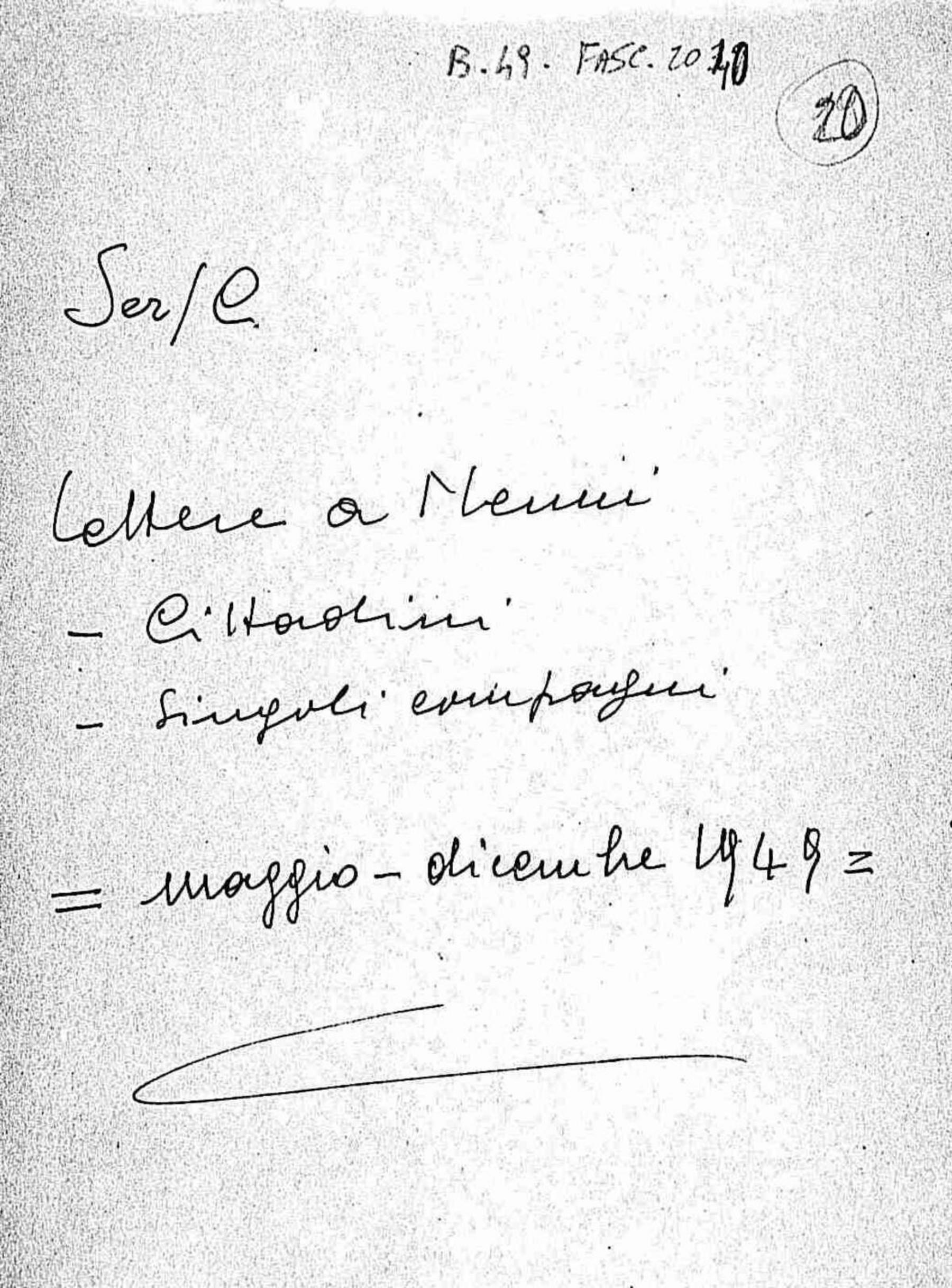 Lettere a Nenni di cittadini e singoli compagni, 1949 mag. - dic.