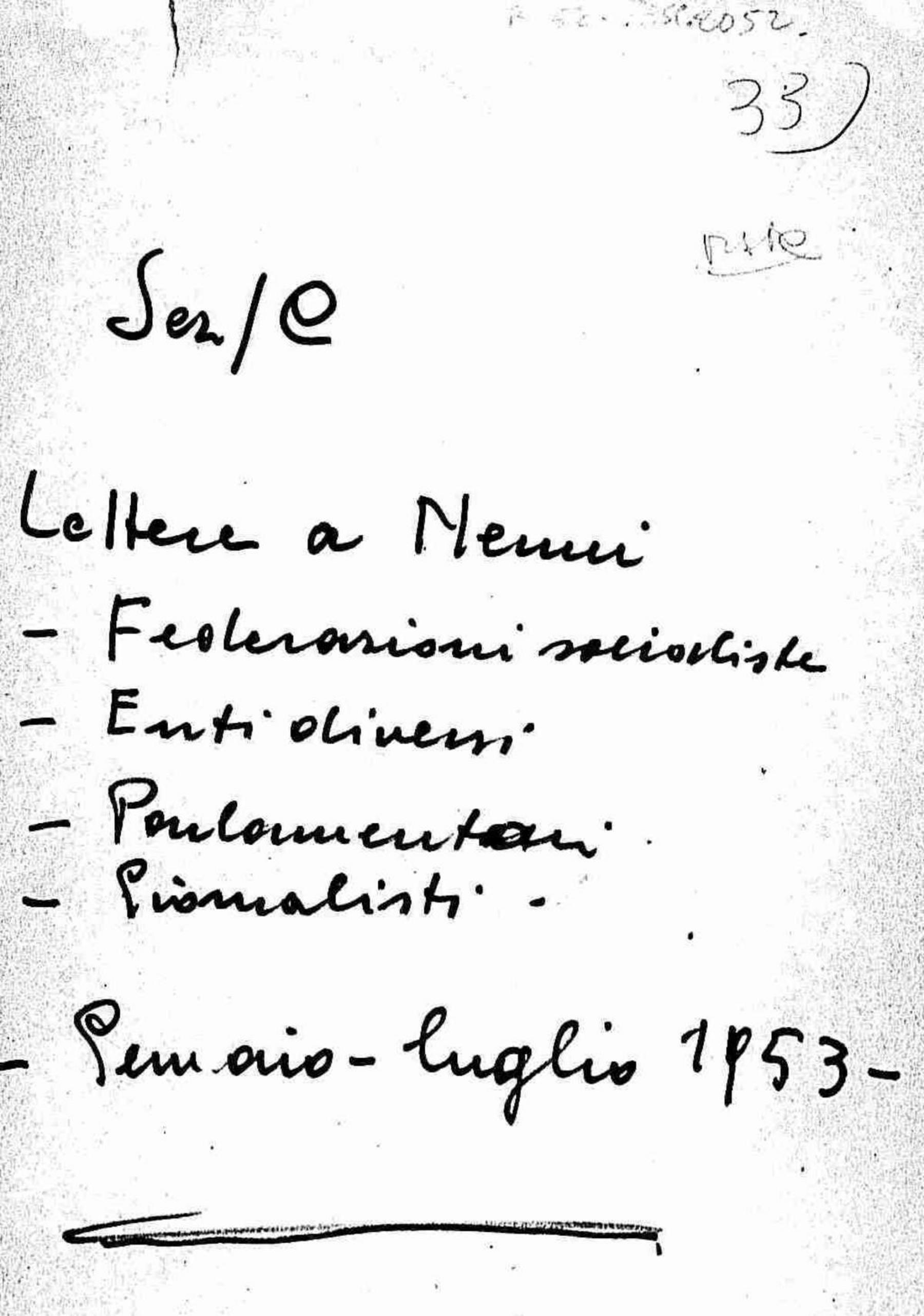 Lettere a Nenni di federazioni socialiste, enti diversi, parlamentari, giornalisti, 1953 gen. - lug.