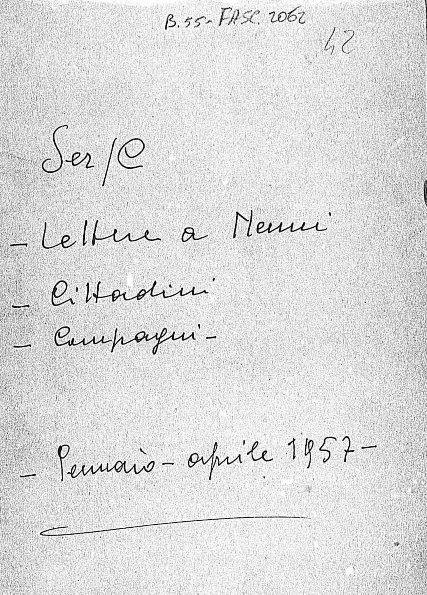 Lettere a Nenni di cittadini e compagni, 1957 gen. - apr.