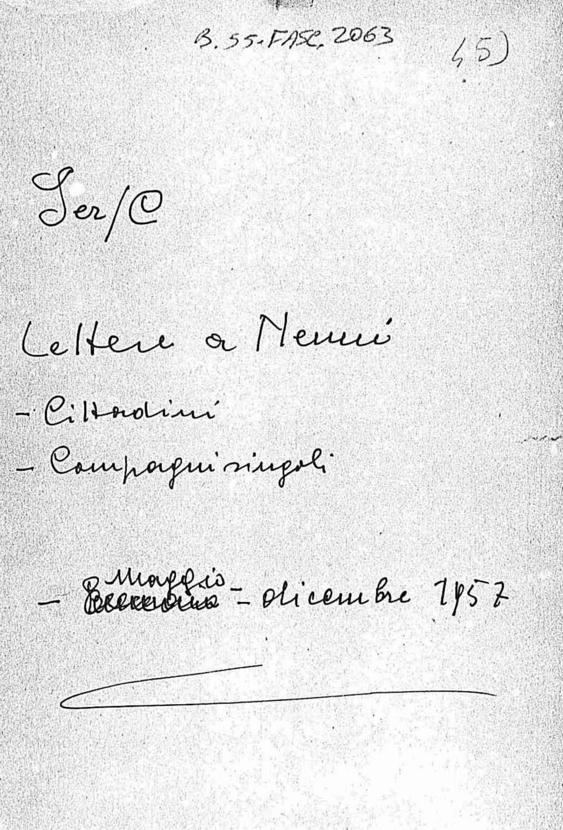 Lettere a Nenni di cittadini e compagni singoli, 1957 mag. - dic.
