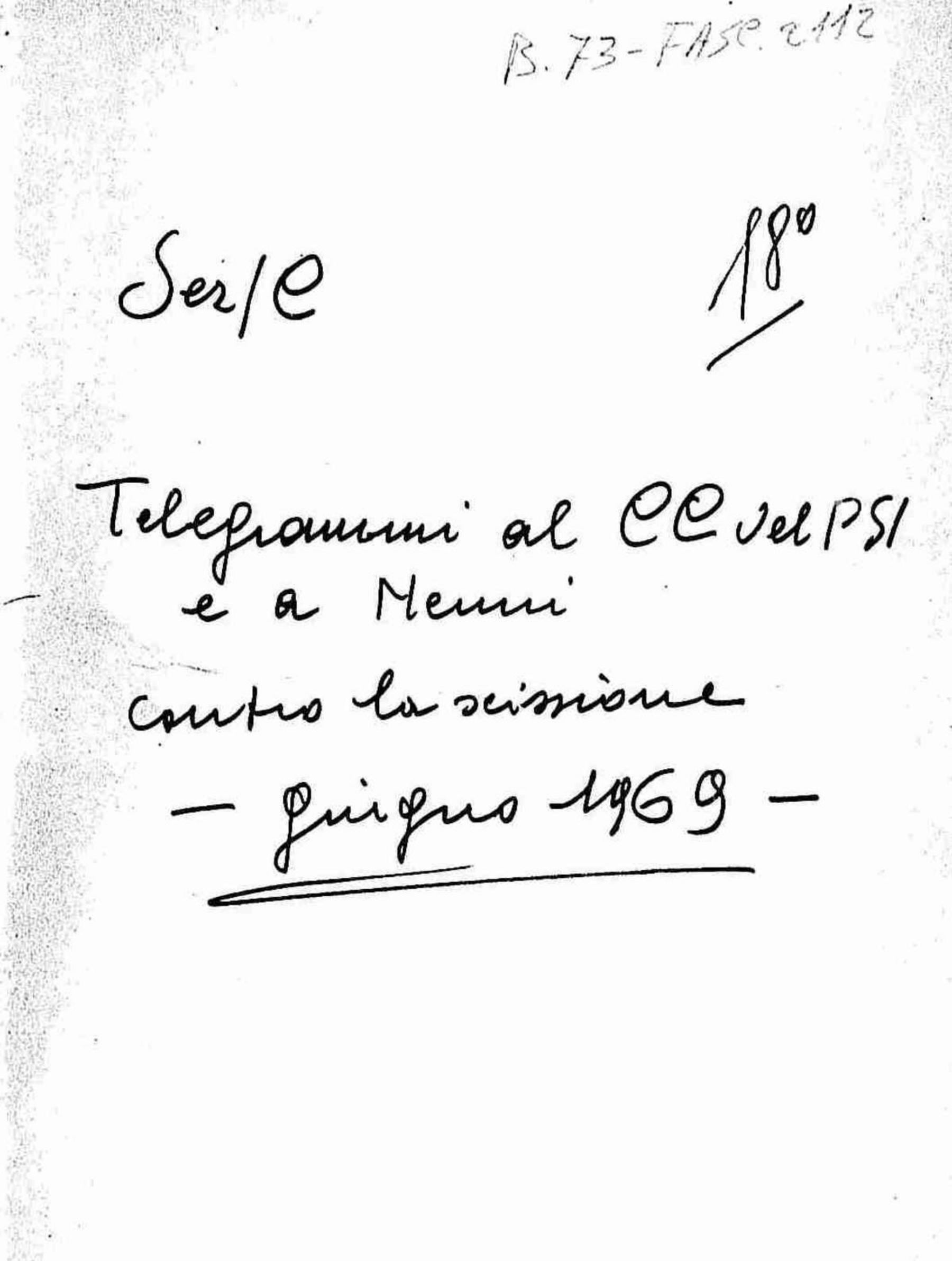 Telegrammi al CC del Psi e a Nenni contro la scissione, 1969 giu.