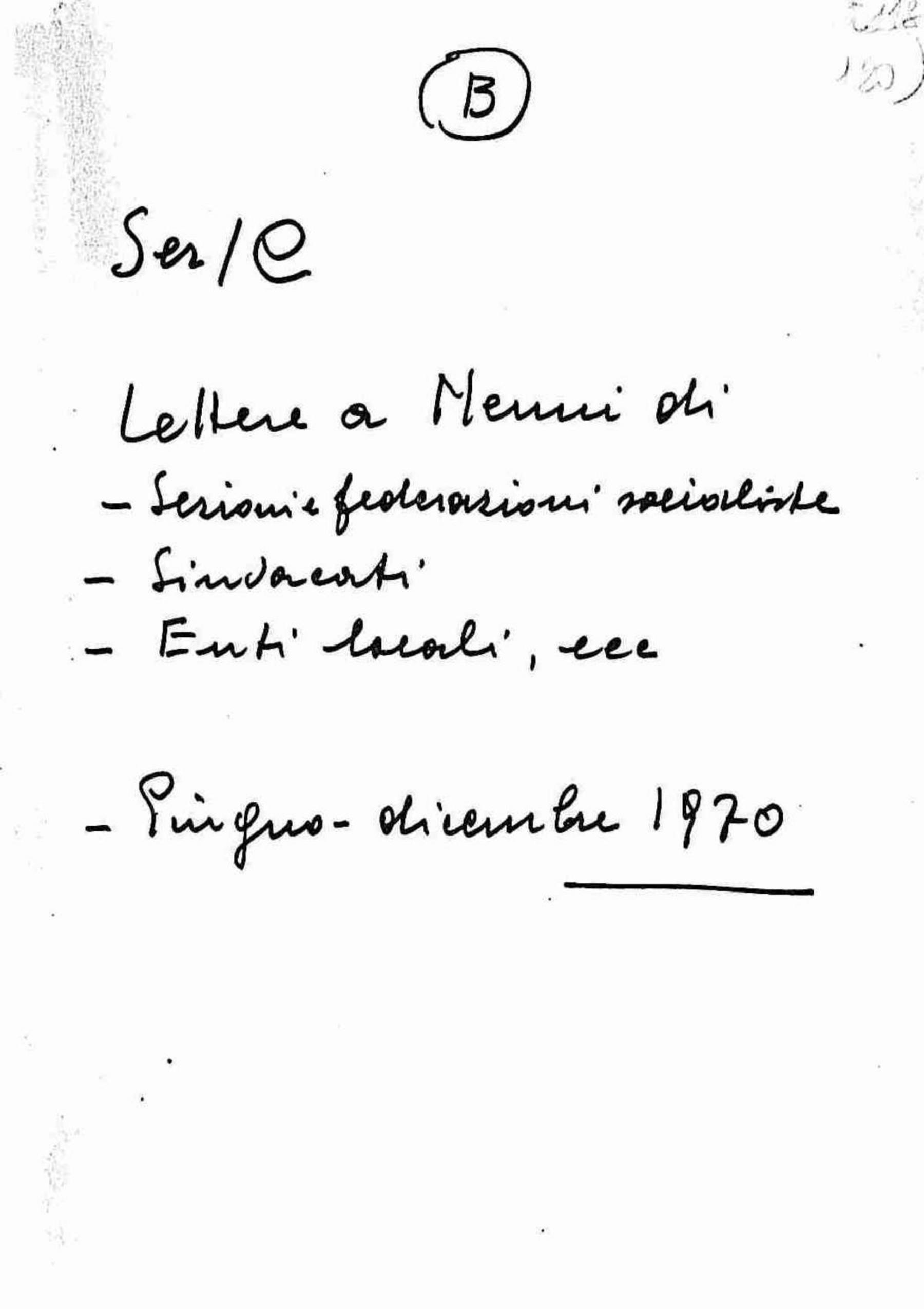 Lettere a Nenni di sezioni e federazioni socialiste, sindacati, enti locali, 1970 giu. - dic.