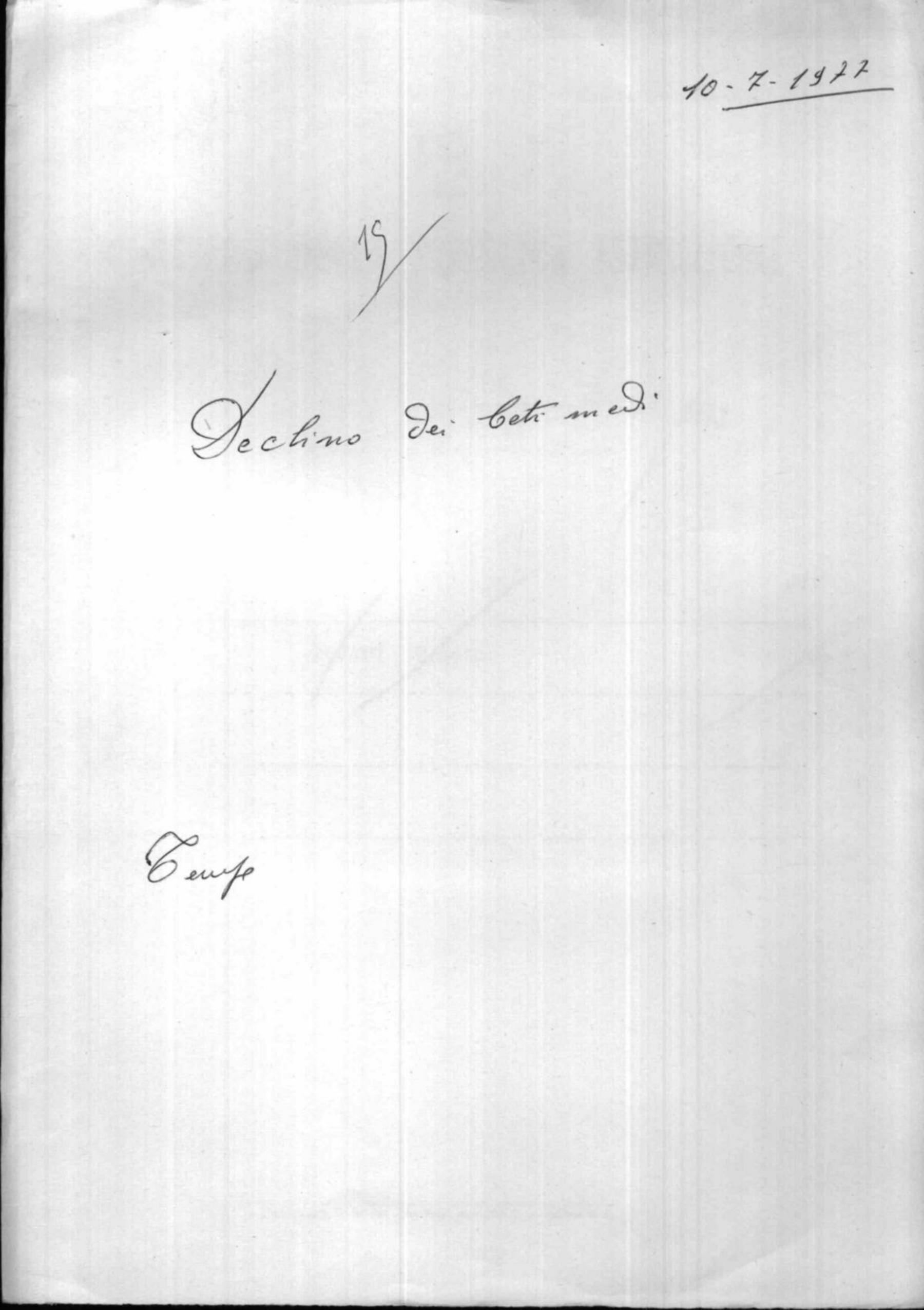 Declino dei ceti medi, 1977 lug. 10