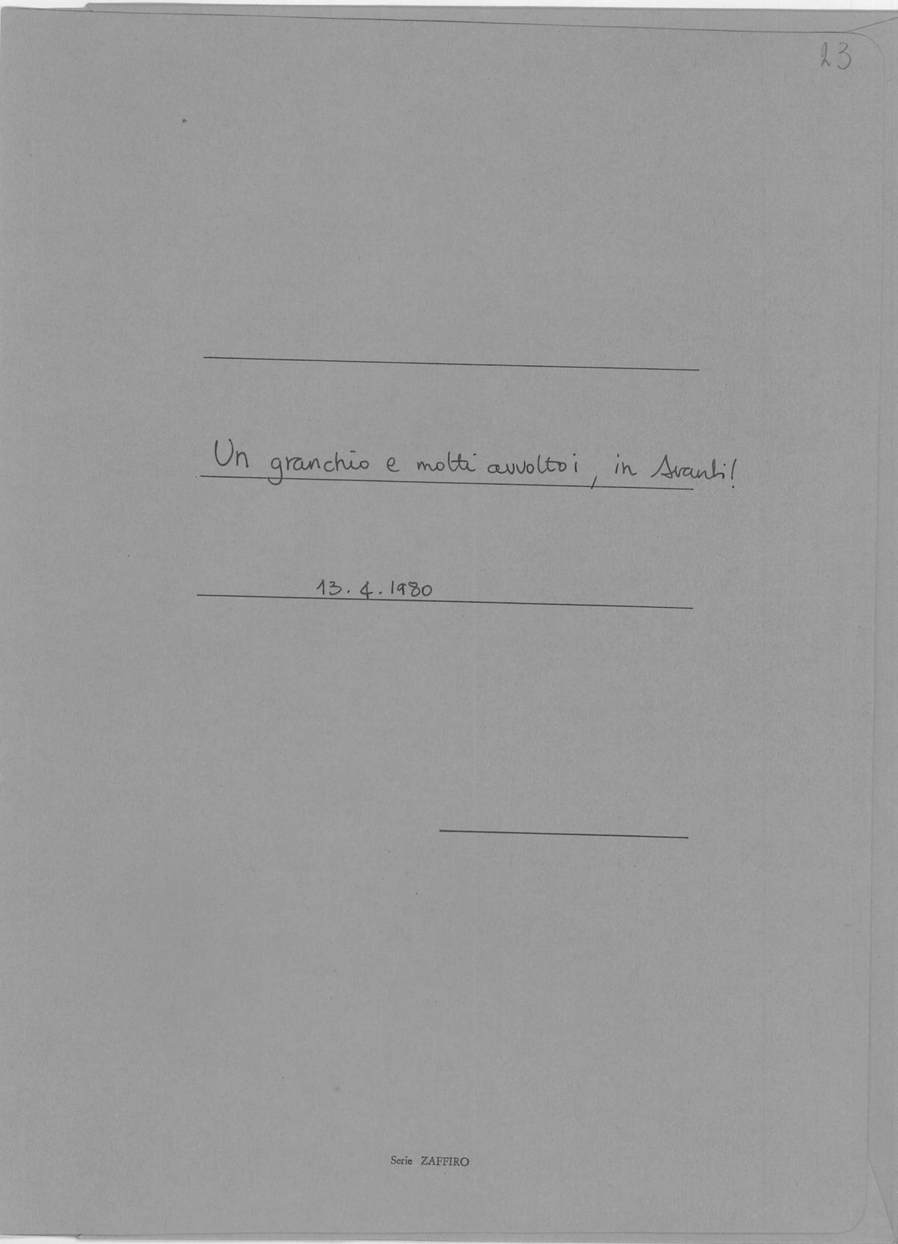 B. Craxi, Un granchio e molti avvoltoi, in «Avanti!», 13/4/1980
